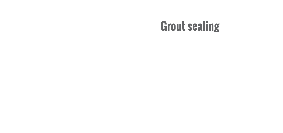 Seal Systems - Cleaning, Sealing and Restoration of your Tile, Grout and Stone